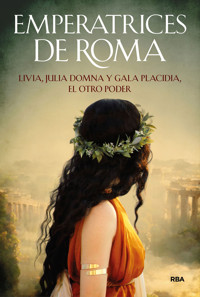 Emperatrices de Roma - Autores varios - E-Book