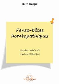 Pense-bêtes homéopathiques - Ruth Raspe - E-Book