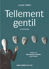 Tellement gentil - Louise Vallez - E-Book