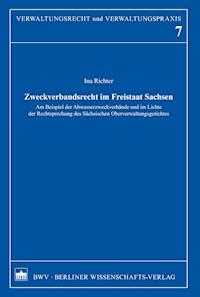 Zweckverbandsrecht im Freistaat Sachsen - Ina Richter - E-Book