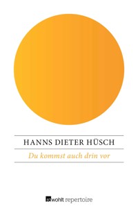 Du kommst auch drin vor - Hanns Dieter Hüsch - E-Book