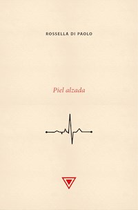 Piel alzada - Rossella Di Paolo - E-Book