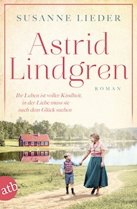 Astrid Lindgren - Susanne Lieder - E-Book