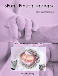 Fünf Finger anders - Sabine Grassy - E-Book