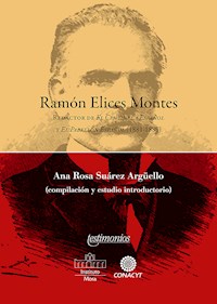 Ramón Elices Montes - Ana Rosa Suárez Argüello - E-Book