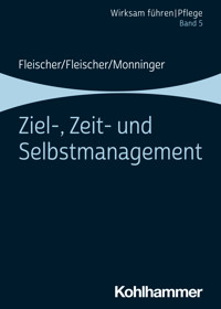 Ziel-, Zeit- und Selbstmanagement - Benedikt Fleischer - E-Book