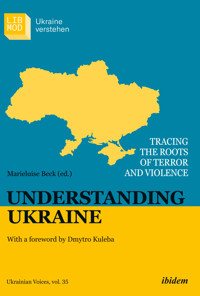 Understanding Ukraine -  - E-Book