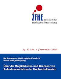 Über die Möglichkeiten und Grenzen von Aufnahmeverfahren im Hochschulbereich - Martin Arendasy - E-Book