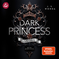 DARK PRINCESS: Dunkles Geheimnis - J. S. Wonda - Hörbuch