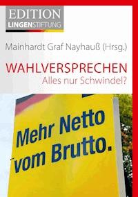 Wahlversprechen -  - E-Book