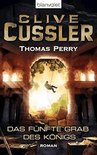 Das fünfte Grab des Königs - Clive Cussler - E-Book