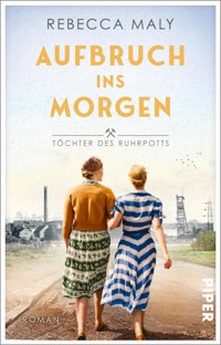 Aufbruch ins Morgen - Rebecca Maly - E-Book