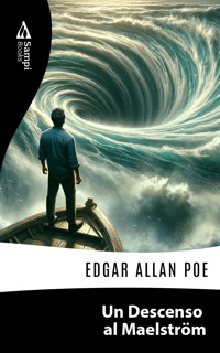 Un Descenso al Maelström - Edgar Allan Poe - E-Book