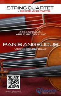 Panis Angelicus - String Quartet score & parts - César Franck - E-Book