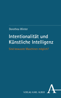 Intentionalität und Künstliche Intelligenz - Dorothea Winter - E-Book
