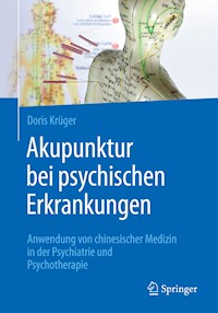 Akupunktur bei psychischen Erkrankungen - Doris Krüger - E-Book