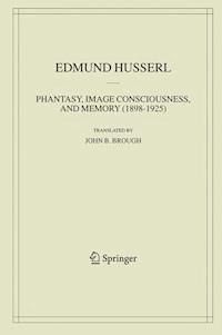 Phantasy, Image Consciousness, and Memory (1898-1925) - Edmund Husserl - E-Book