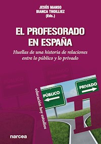 El profesorado en España - Jesús Manso - E-Book