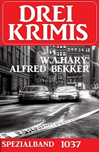 Drei Krimis Spezialband 1037 - Alfred Bekker - E-Book