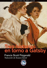 Tres historias en torno a Gatsby - Susana Carral - E-Book