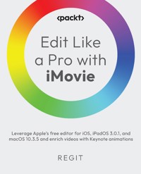 Edit Like a Pro with iMovie - Regit . - E-Book