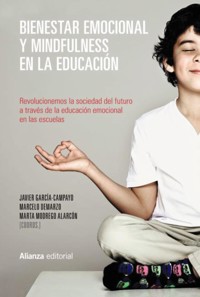 Bienestar emocional y mindfulness en la educación - Javier García Campayo - E-Book