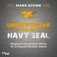 Unbezwingbar wie ein Navy SEAL - Mark Divine - Hörbuch