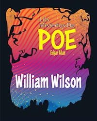 William Wilson - Edgar Allan Poe - E-Book