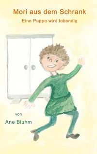 Mori aus dem Schrank - Ane Bluhm - E-Book
