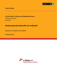 Nachwachsende Rohstoffe als Treibstoff - Valerie Gruber - kostenlos E-Book