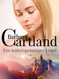 Ein widerspenstiger Engel - Barbara Cartland - E-Book