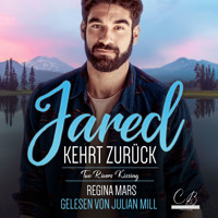 Jared kehrt zurück - Regina Mars - Hörbuch
