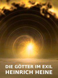 Die Götter im Exil - Heinrich Heine - E-Book