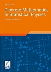 Discrete Mathematics in Statistical Physics - Martin Loebl - E-Book