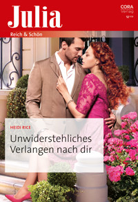 Unwiderstehliches Verlangen nach dir - Heidi Rice - E-Book