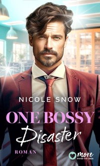 One Bossy Disaster - Nicole Snow - E-Book