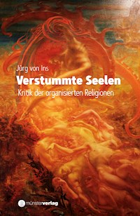 Verstummte Seelen - Jürg von Ins - E-Book