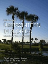 Überwintern in Florida - Michael Cappeller - E-Book
