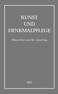Kunst und Denkmalpflege - - E-Book