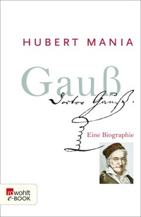 Gauß - Hubert Mania - E-Book