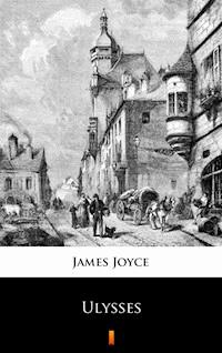 Ulysses - James Joyce - E-Book