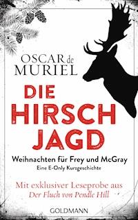 Die Hirschjagd - Oscar Muriel - kostenlos E-Book