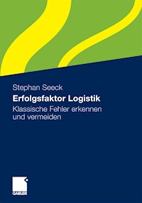 Erfolgsfaktor Logistik - Stephan Seeck - E-Book