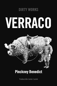 Verraco - Pinckney Benedict - E-Book