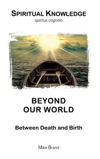 Beyond our World - Mike Brand - E-Book