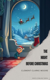 The Night Before Christmas - Clement Clarke Moore - E-Book