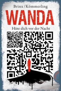 Wanda – Hüte dich vor der Nacht - Brinx/Kömmerling - E-Book