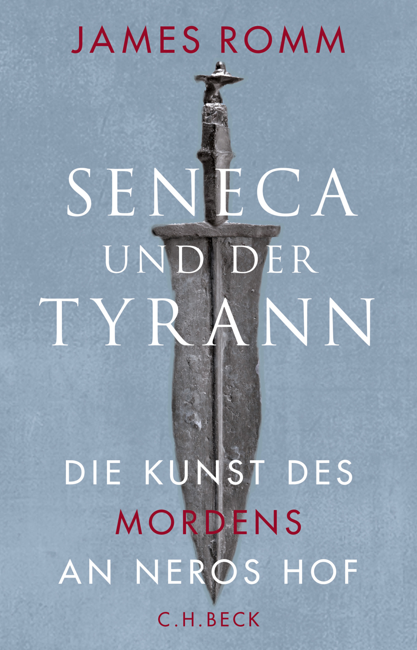 Seneca und der Tyrann - James Romm - E-Book