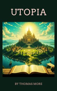 Utopia - Thomas More - E-Book