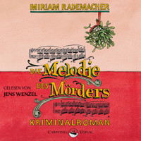 Die Melodie des Mörders - Ein Colin-Duffot-Krimi 4 (ungekürzt) - Miriam Rademacher - Hörbuch